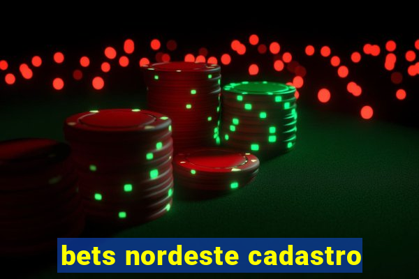 bets nordeste cadastro